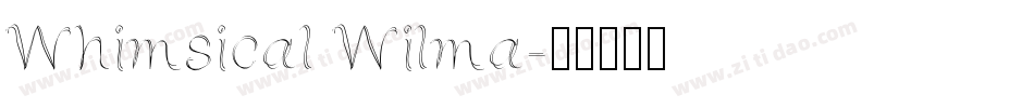 Whimsical Wilma字体转换